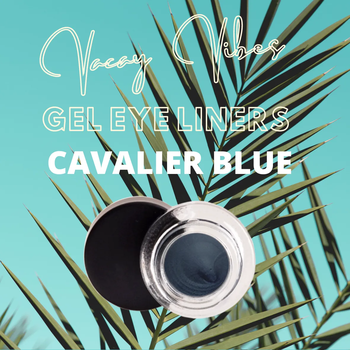 VACAY VIBES Infinity Gel Eyeliner